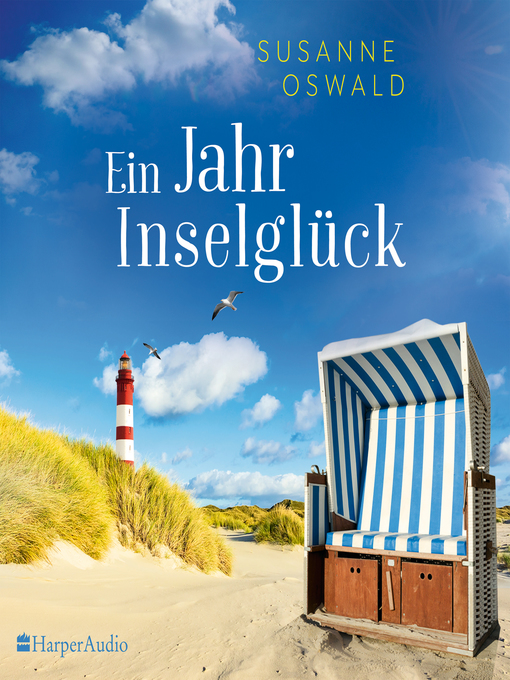 Title details for Ein Jahr Inselglück (ungekürzt) by Susanne Oswald - Available